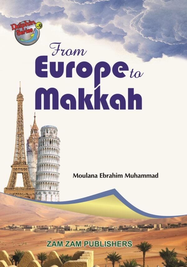 From Europe to Makkah