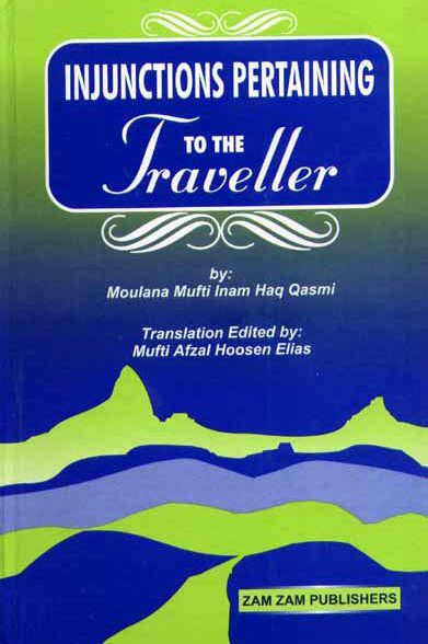 Injunctions Pertaining To The Traveller