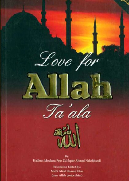 Love For Allah Taala