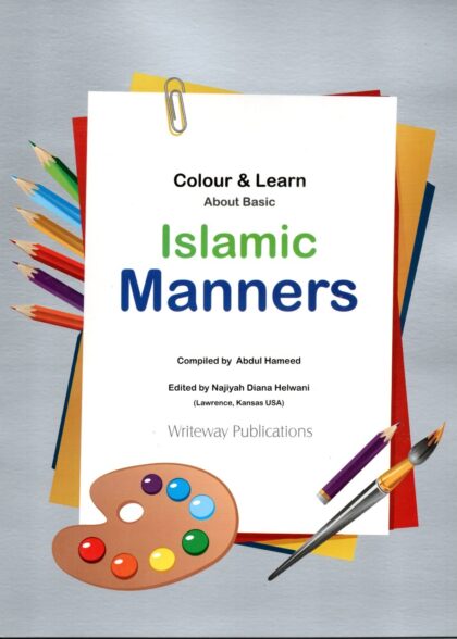 Colour & Learn About Basic Islamic Manners