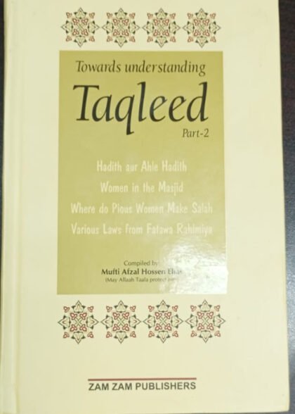 Towards Understanding Taqleed