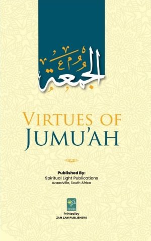 Virtues Of Jumu'ah