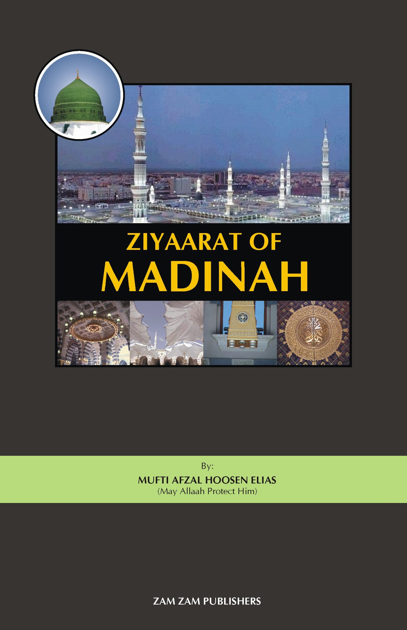 Ziyaarat-Of-Madinah