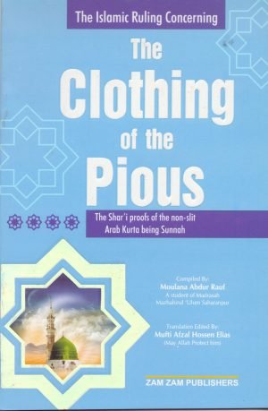 The Clothing Of The Pious