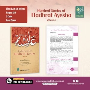100 Stories Of Hadhrat Ayesha