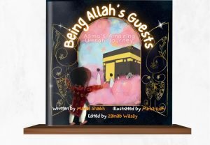 Being Allah's Guests - Asma's Amazing Umrah Journey
