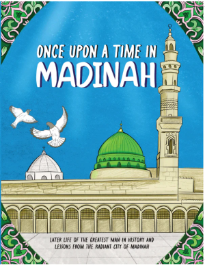 Once Upon A Time in Madinah